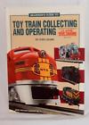 0890241112 12091 Lionel Beginners Guide To Toy Train Collecting Operating