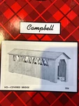 Campbell Scale Models 306 Covered Bridge Ho. Fixed Price $64.99.
