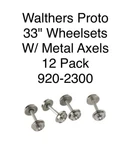 Walthers Proto 33" Turned Metal Wheelsets With Axles (12-PACK) Ho Scale. Fixed Price $12.99.