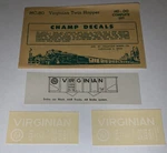 Champ Decal-virginian/vgn Twin Open Hopper-white Lett-item #HC-80 Older Issue. Fixed Price $6.00.