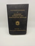 1945 Kellogg Telephone Handbook Pole Line Construction. Fixed Price $44.00.