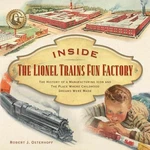 Inside The Lionel Trains Fun - Hardcover, By Robert J. Osterhoff; Very Good. Fixed Price $19.49.