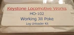 Keystone Locomotive Works HO-102 Working Jill Poke Log Unloader Kit. Fixed Price $29.99.