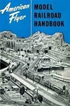 1952 American Flyer Model Railroad Handbook - Reprint Parts. Fixed Price $20.99.