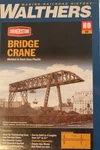 Walthers Cornerstone Bridge Crane Ho Scale 933-2906. Fixed Price $68.00.