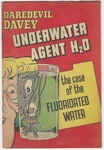 Daredevil Davey Underwater Agent H2O Vg 1952 Giveaway Promo American Dental. Fixed Price $49.99.