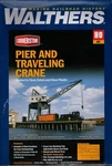 Ho Scale Walthers Cornerstone 933-3067 Pier & Traveling Crane Kit. Fixed Price $72.23.