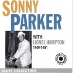 Sonny Parker With Lionel Hampton 1949/1951 New Cd. Fixed Price $29.99.