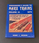 Greenberg's Guide To Marx Trains Volume Iii - Sets. Fixed Price $79.00.