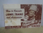 "how To Operate Lionel Trains & Accessories" For 1955-56 66 Pages Fair Condition. Fixed Price $14.99.