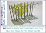 New 7009 Marklin Ho; Cat Mast Box 10; Early Style Isolator Tip. Fixed Price $37.22.