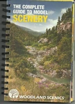 Woodland Scenics The Complete Guide To Model Scenery (2020) C1208 Very Good. Fixed Price $29.95.