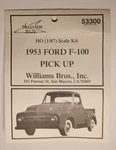 Williams Bros Inc. #53300 1953 Ford F-100 Pick Up Truck Factory Sealed Ho 1/87. Fixed Price $12.50.